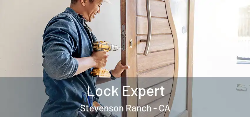  Lock Expert Stevenson Ranch - CA