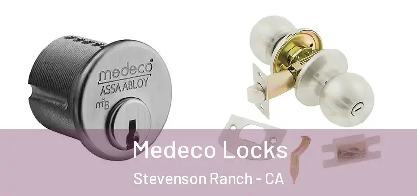  Medeco Locks Stevenson Ranch - CA