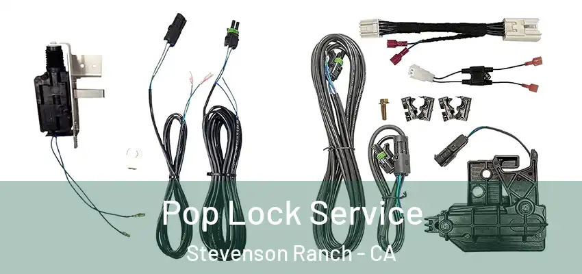 Pop Lock Service Stevenson Ranch - CA